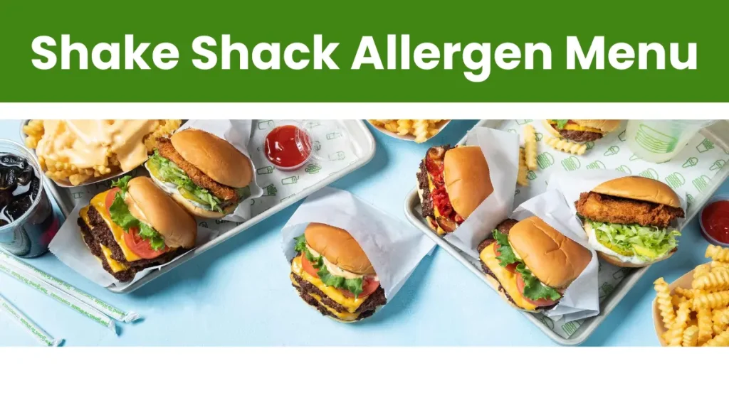 Shake Shack Allergen Menu With Prices