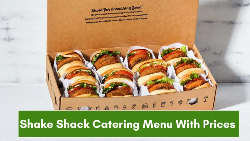 Shake Shack Catering Menu With Prices