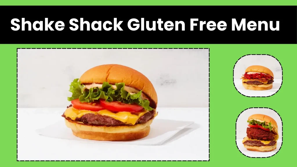 Shake Shack Gluten Free Menu