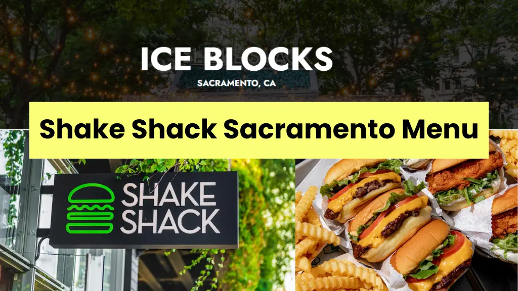 Shake Shack Sacramento Menu