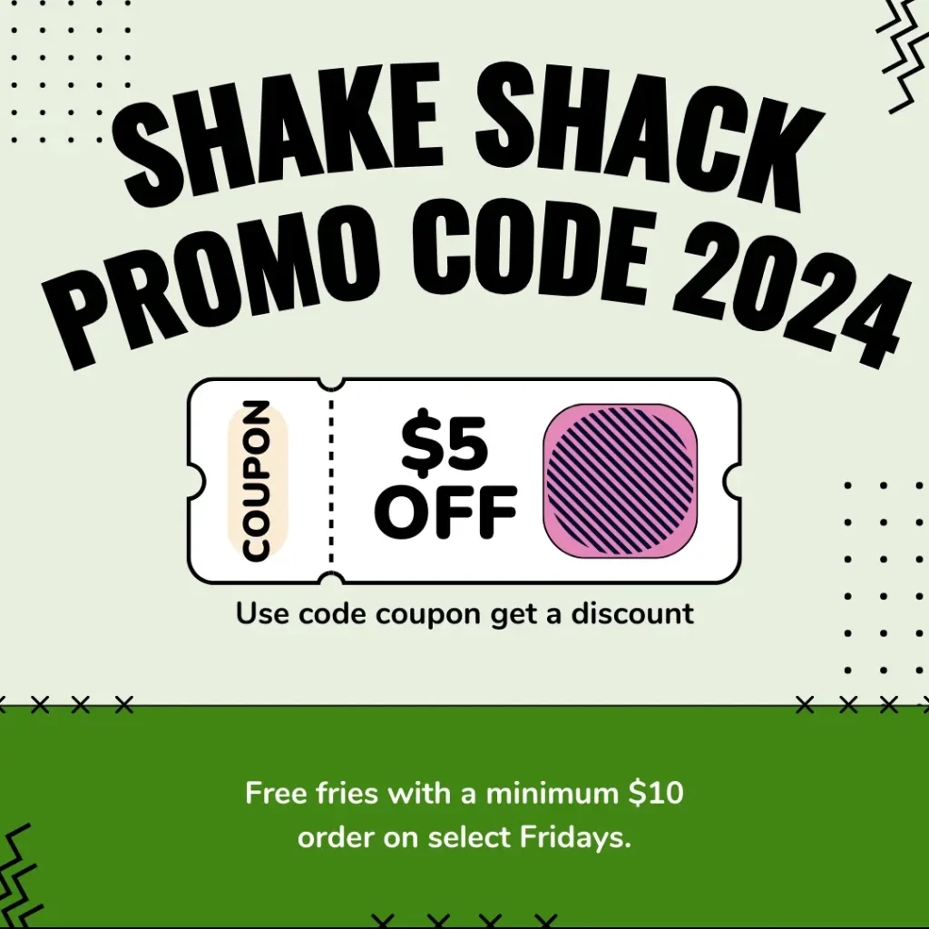 Shake Shack Promo Code 2024